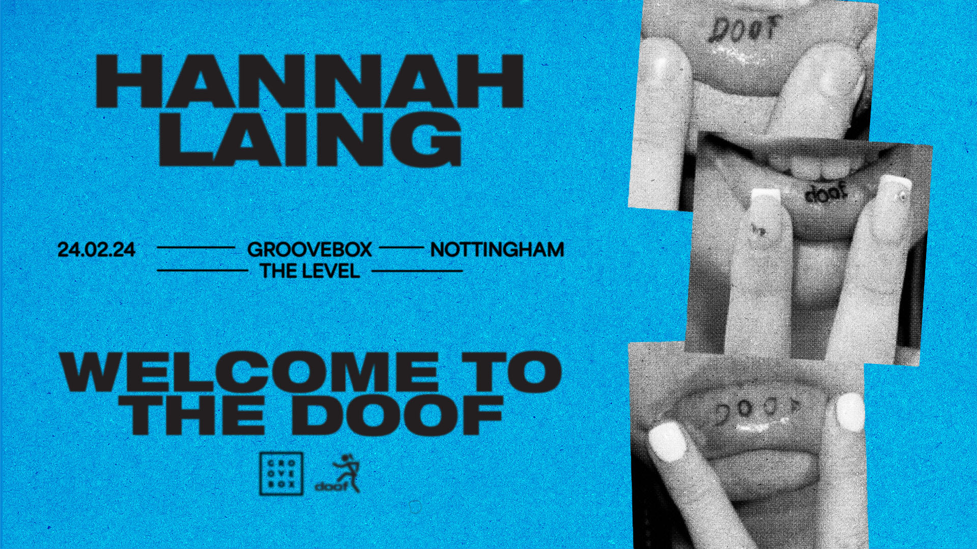 Groovebox x Hannah Laing – Welcome To The Doof Nottingham [tickets on skiddle]