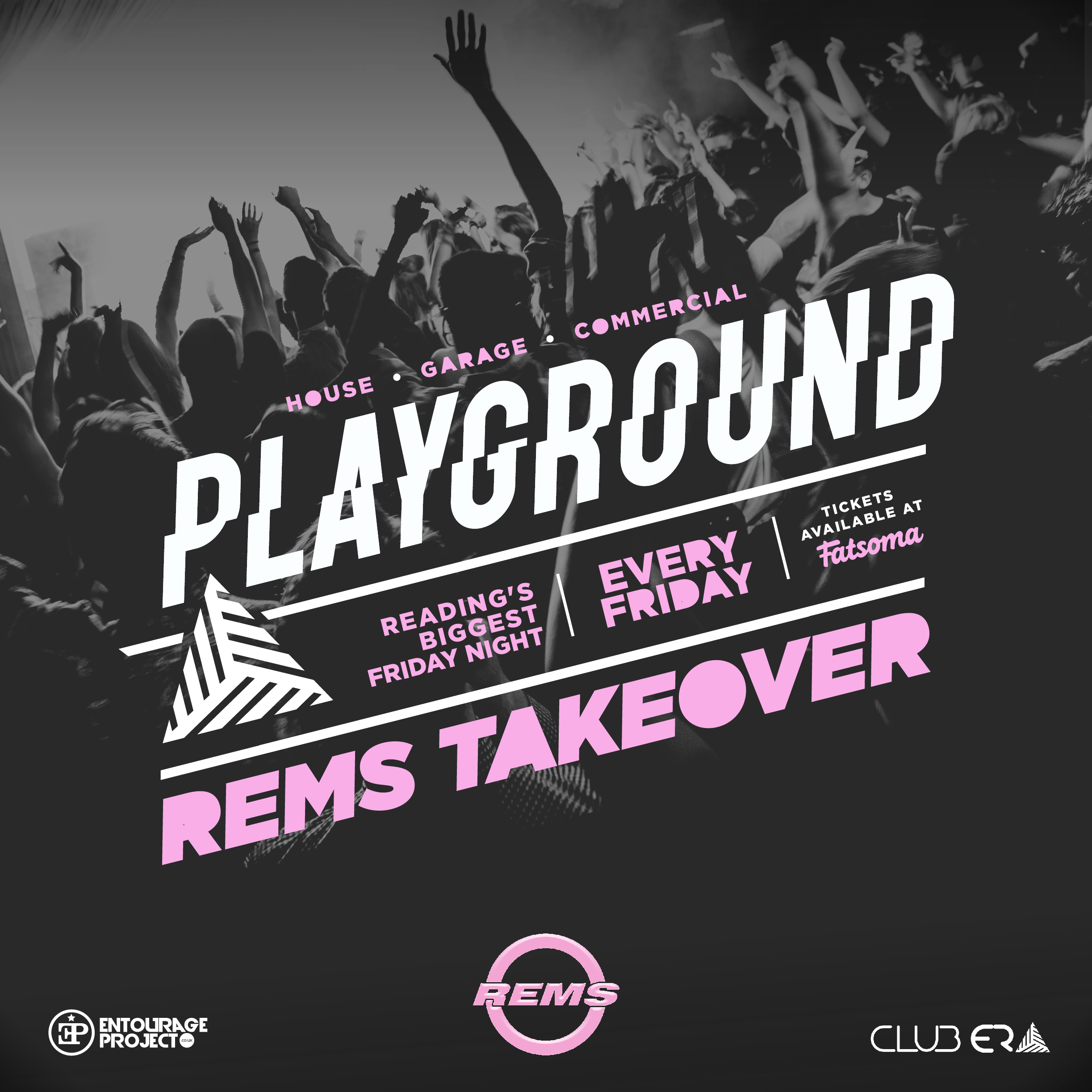 PLAYGROUND FRIDAY’S @ ERA – REMS TAKEOVER 🚀