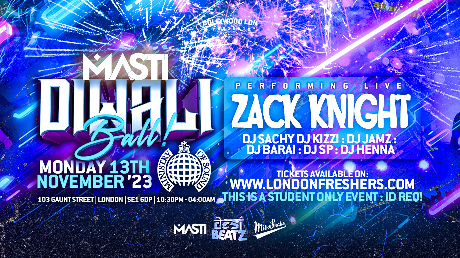 Desi Beatz Presents: Masti THE DIWALI BALL! 💃 Ministry of Sound 💃