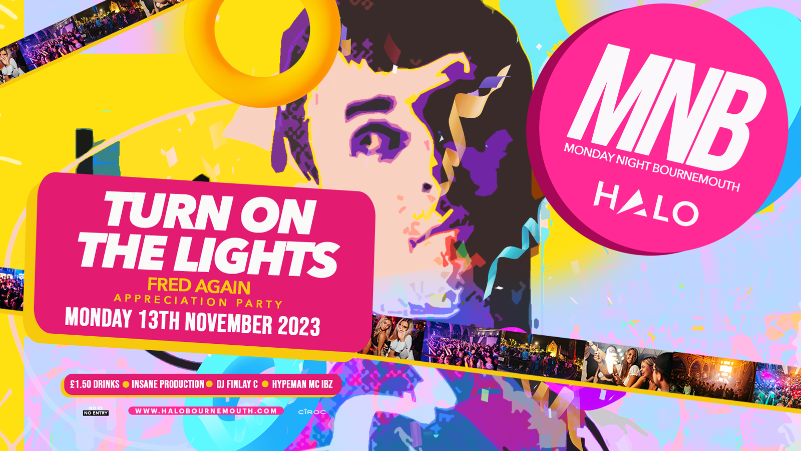 MNB • Turn On The Lights • £1.50 Drinks @ Halo Bournemouth 🔺