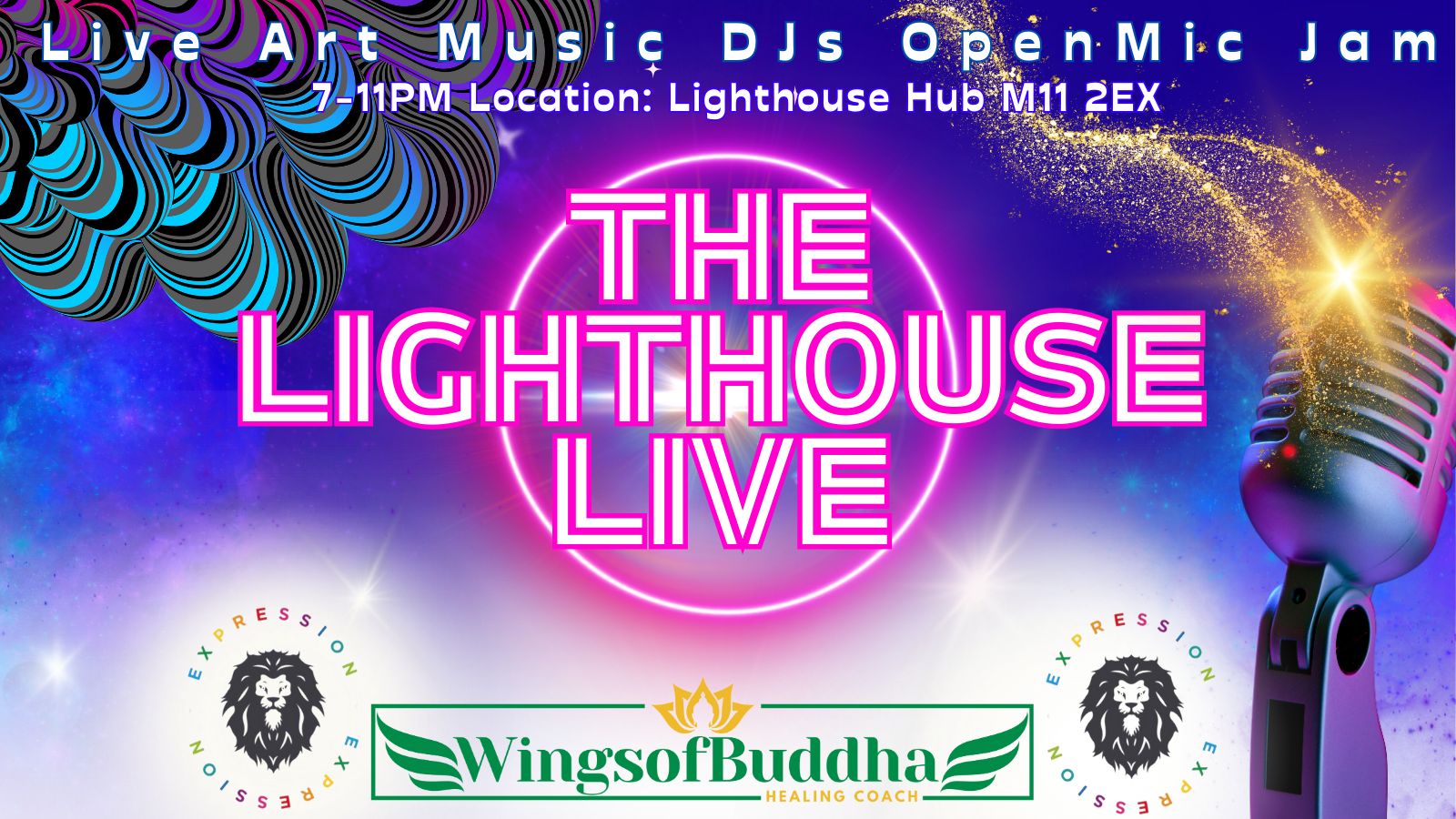 Wings of Buddha & Expressions Presents THE LIGHTHOUSE LIVE (Friday 17th Nov) @ The Lighthouse Hub 7PM Start