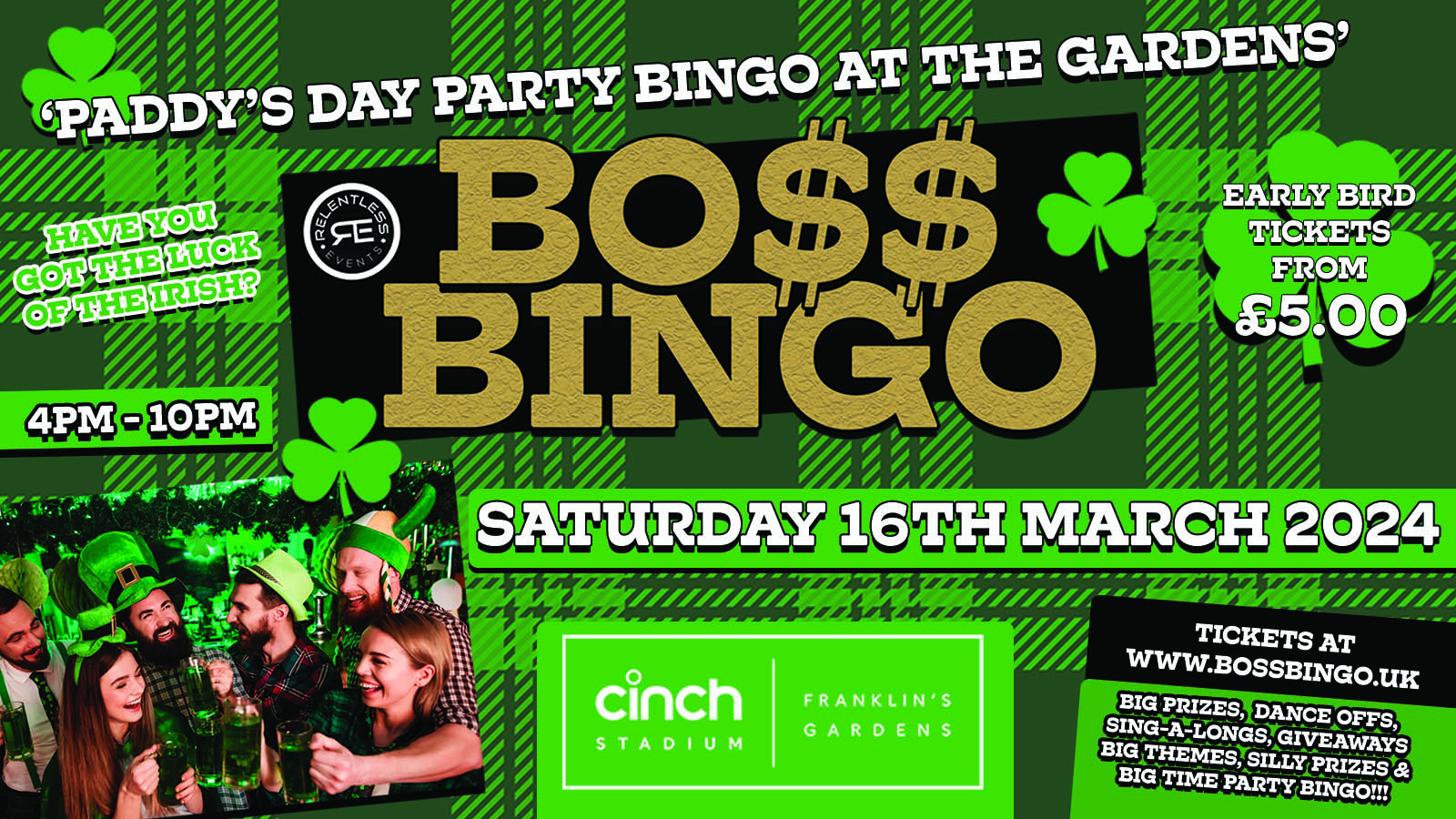 BO$$ BINGO ‘PADDY’S DAY’ PARTY BINGO AT CINCH STADIUM FRANKLINS GARDENS!