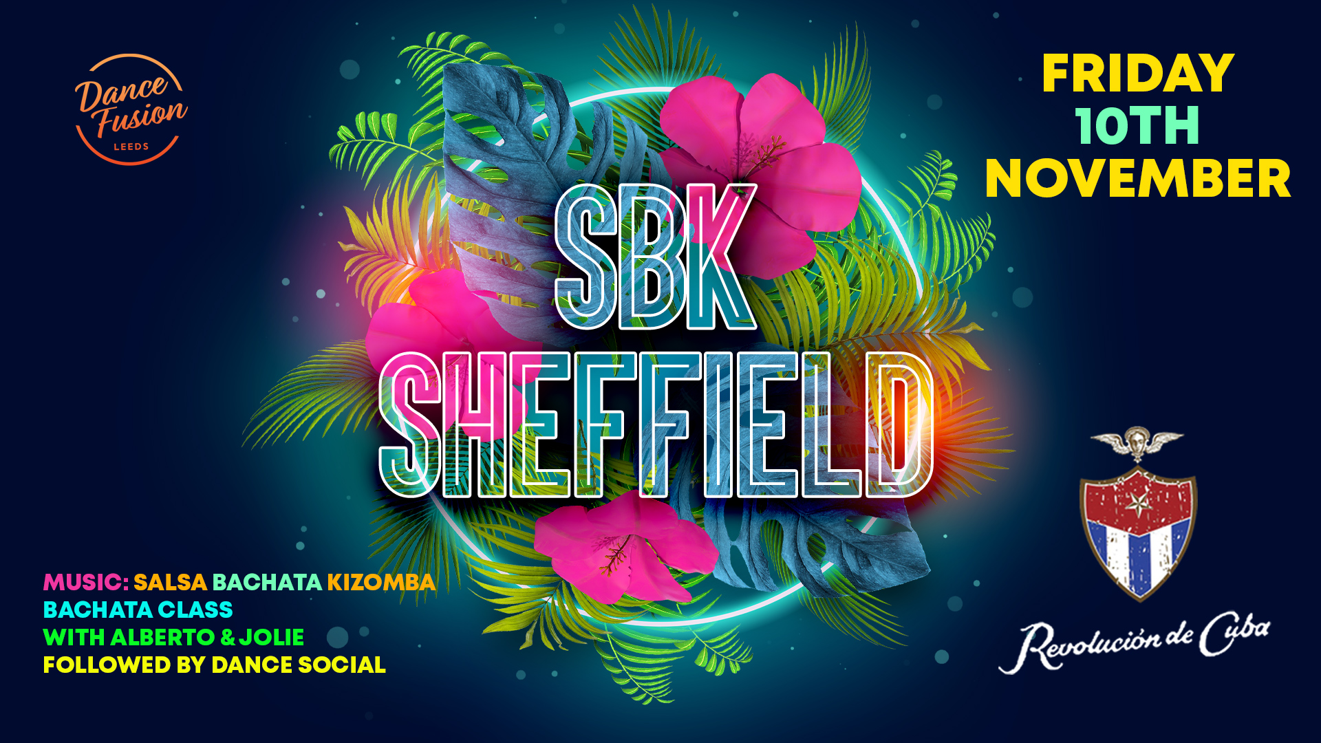 SBK Sheffield: Free Entry: Friday 10th November | Revolucion de Cuba