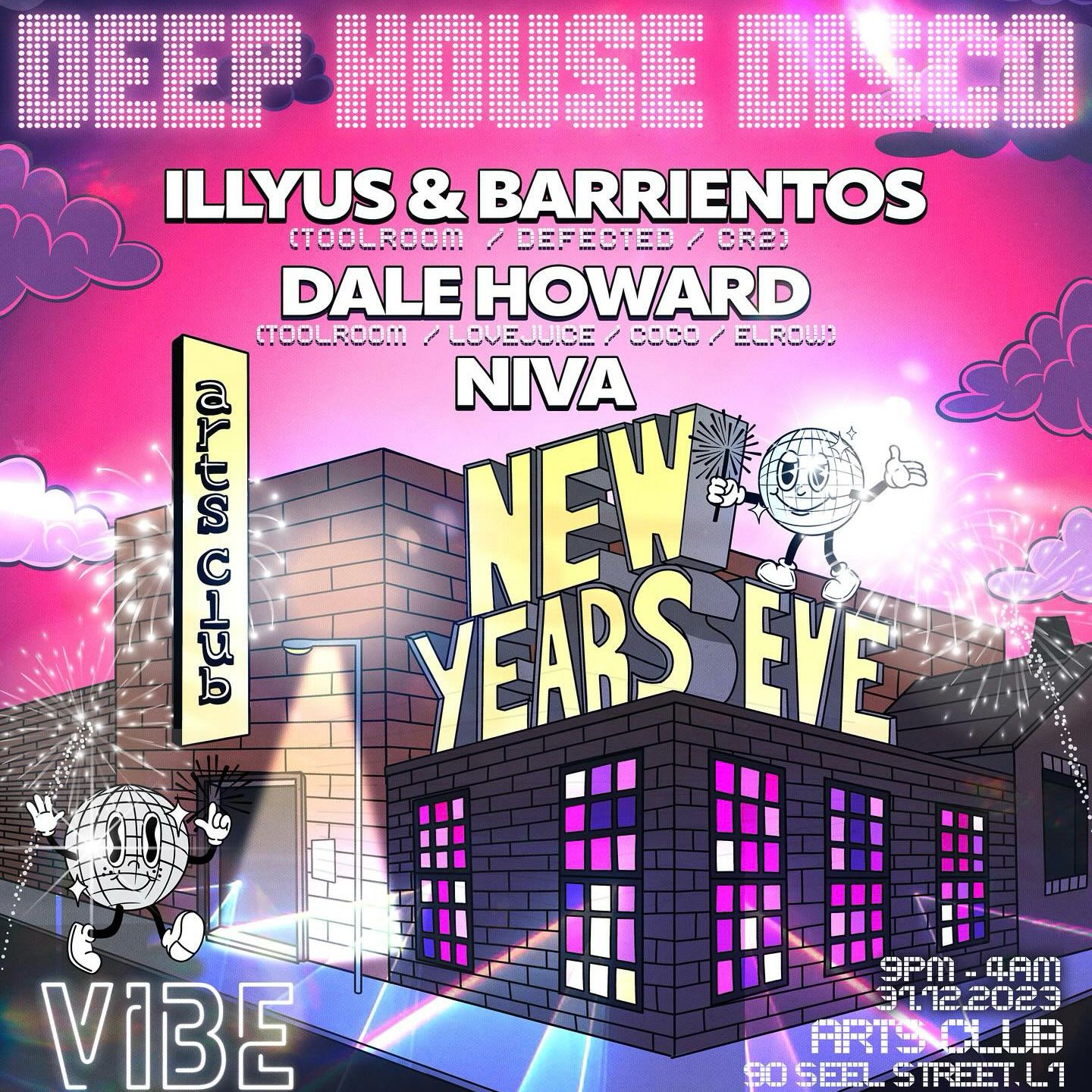 NYE DEEP HOUSE DISCO | VIBE | Very Special Headline Guests