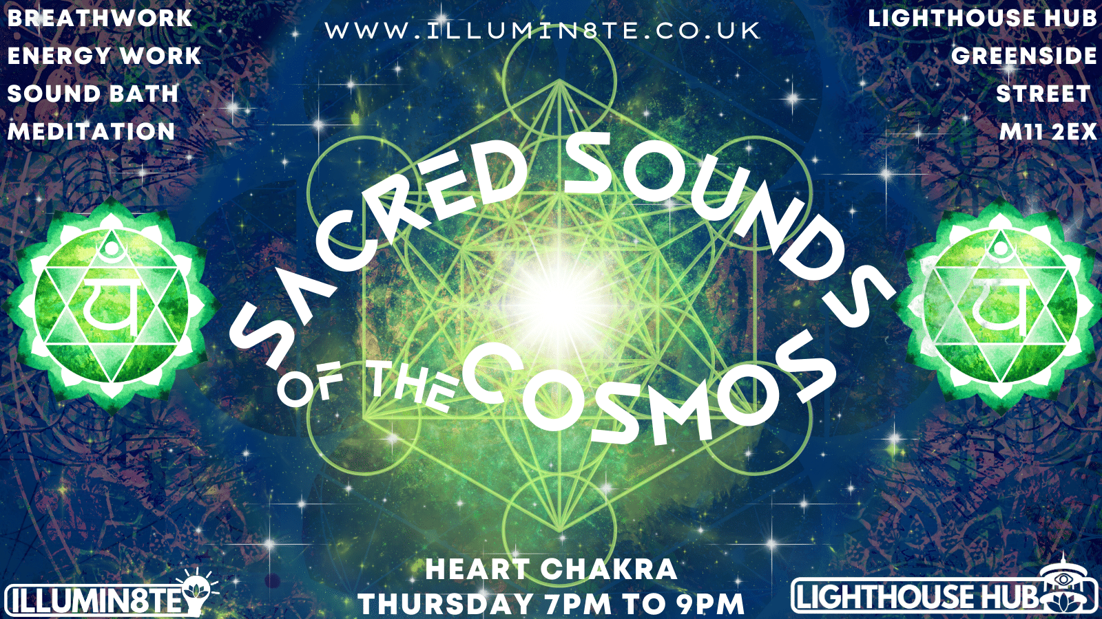 Illumin8te | Sacred Sounds Of The Cosmos | (Sound Bath 7th December 2023) @ THE LIGHTHOUSE 7pm