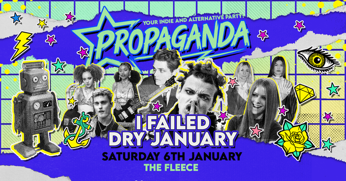 Propaganda Bristol – I Failed Dry January!