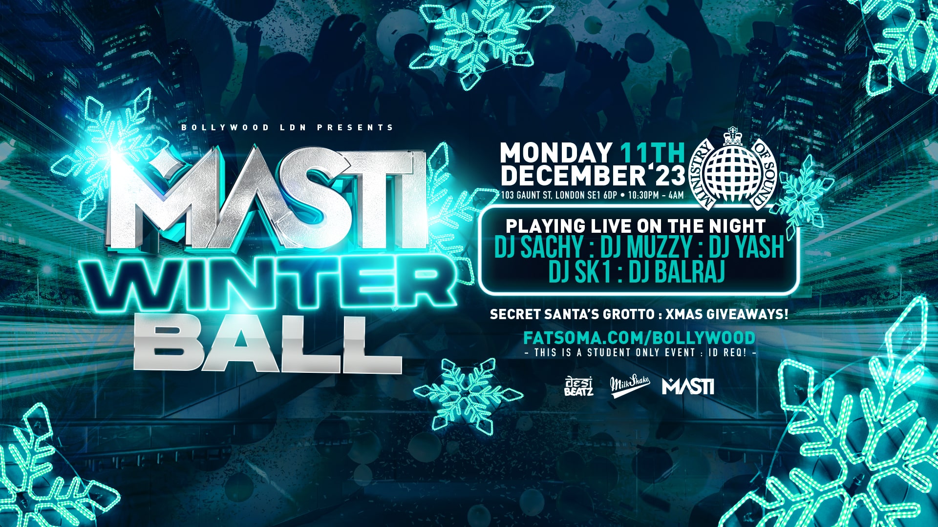 TONIGHT 11PM – Desi Beatz Presents: Masti THE WINTER BALL! ❄️ Ministry of Sound ❄️