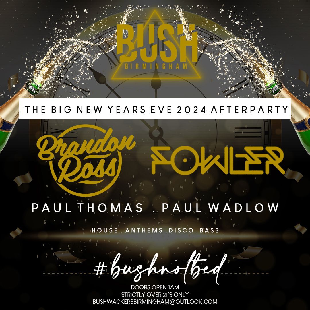 The Big New Years Eve 2024 Afterparty at Bushwackers, Birmingham on 1st