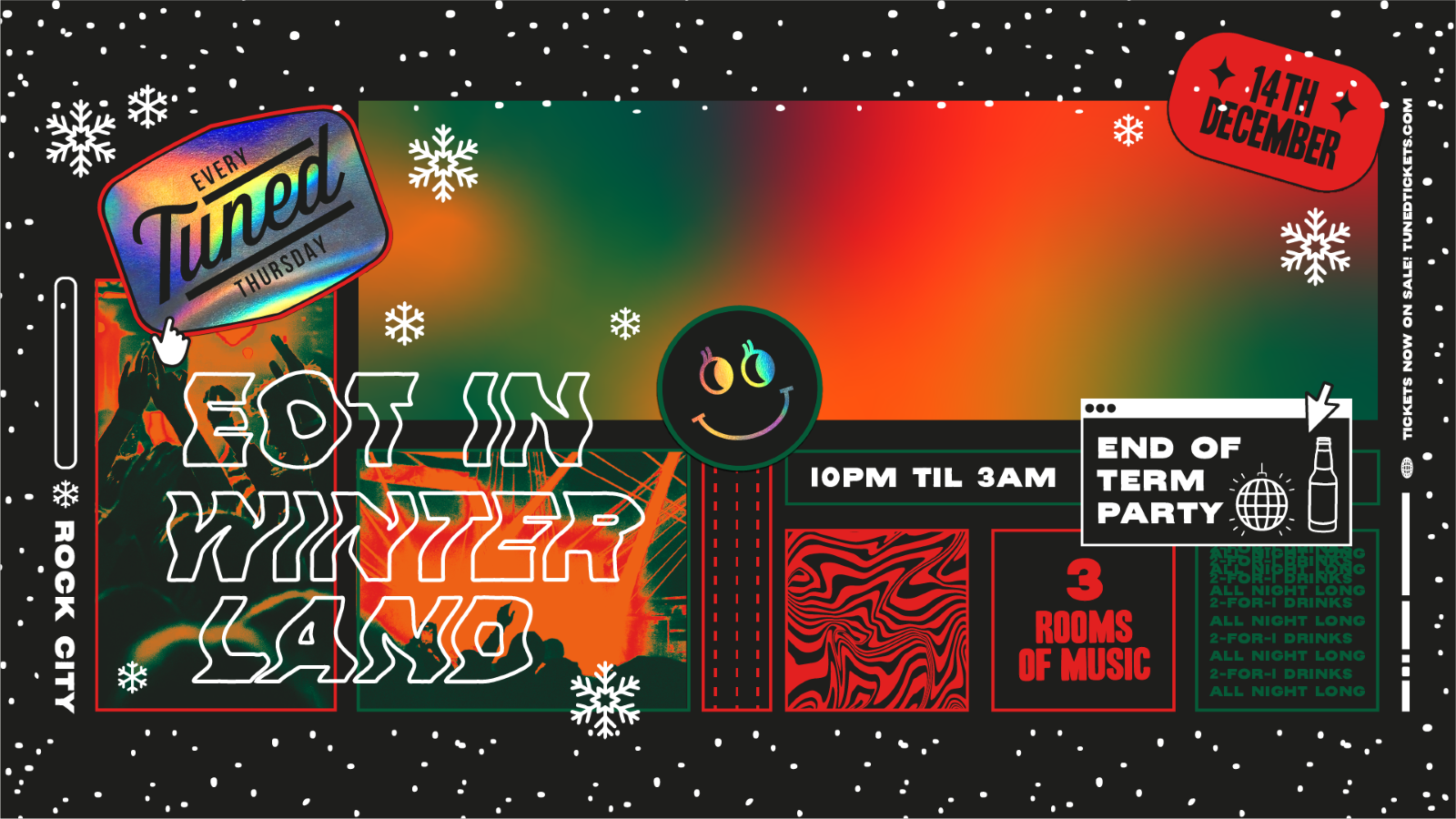 Tuned – (SOLD OUT – PAY ON THE DOOR AVAILABLE ALL NIGHT FROM 10PM) – END OF TERM IN WINTERLAND – Nottingham’s Biggest Student Night – 2-4-1 Drinks All Night Long – (inc Silent Disco In Beta Room) 14/12/23