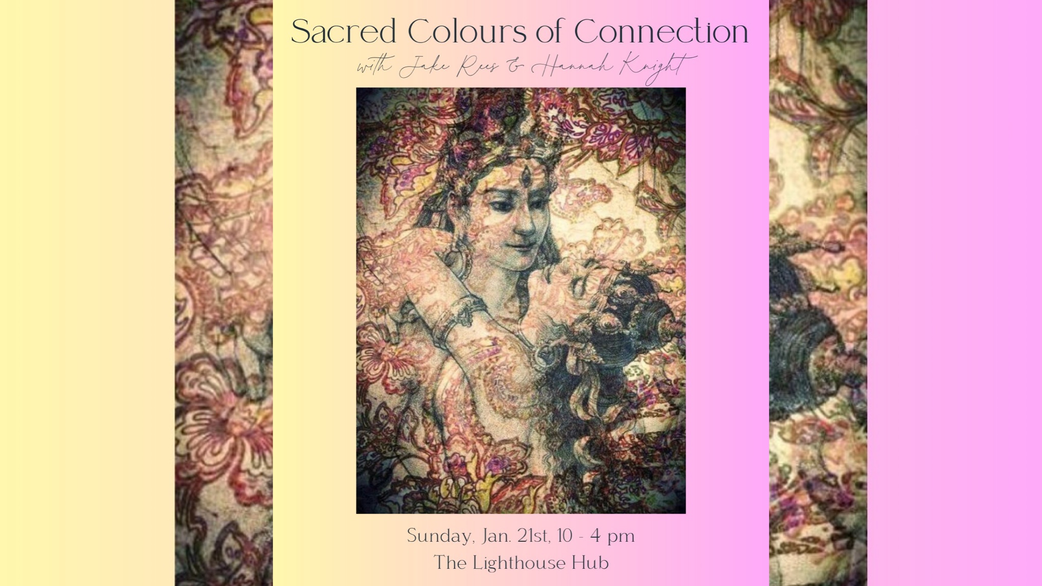 Sacred Colours Of Connection (Sunday 21st Jan) @ The Lighthouse Hub 10am – 4pm