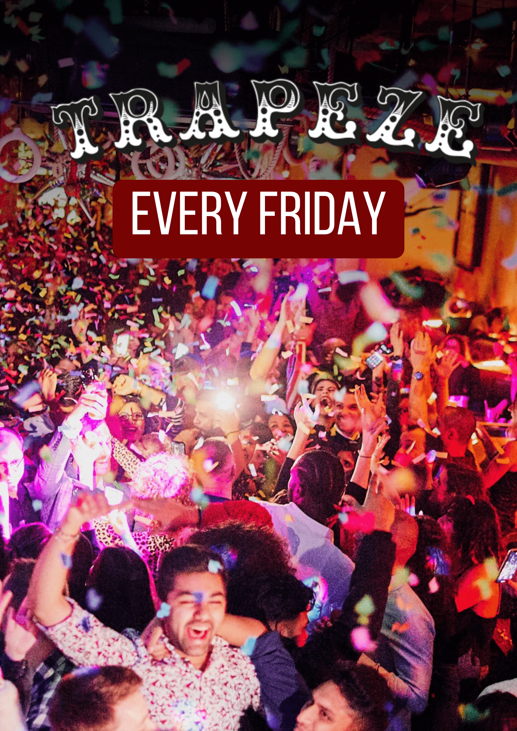 FREAKY FRIDAYS @ TRAPEZE BAR // EVERY FRIDAY at Trapeze Bar, London on 26th  Jan | Fatsoma