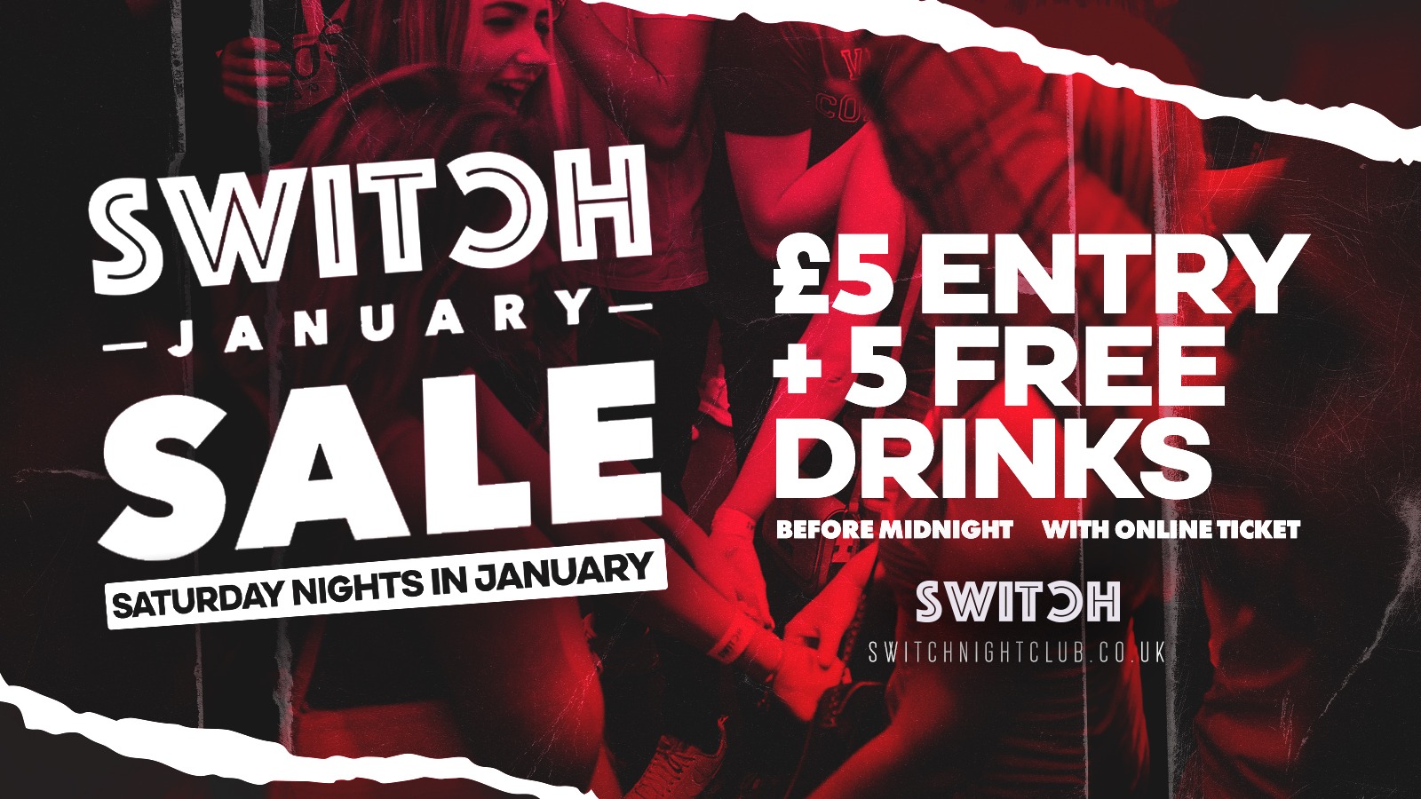 Switch January Sale (£5 Entry / 5 x Free Drinks) | Valid B4 Midnight