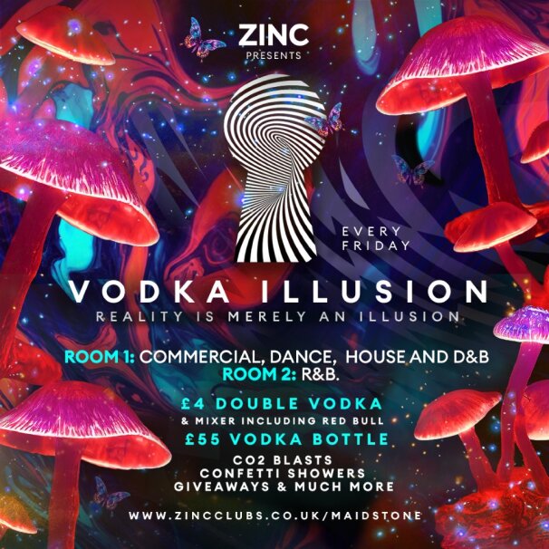 Vodka Illusion at Zinc Maidstone, Maidstone on 15th Mar Fatsoma