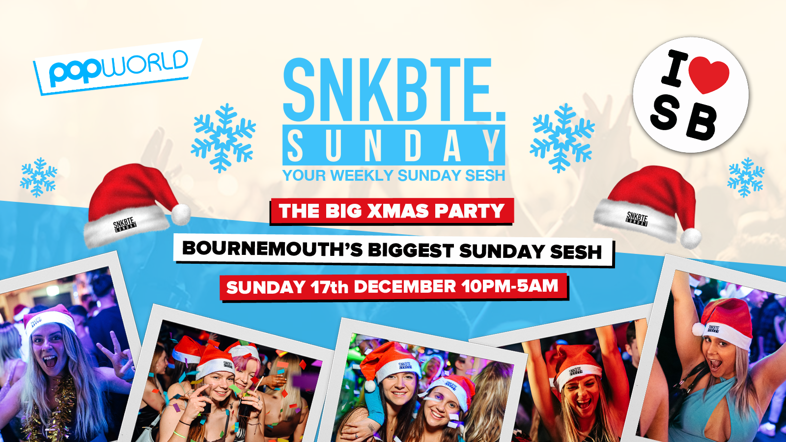 Snakebite Sundays @Popworld // The BIG Xmas Party