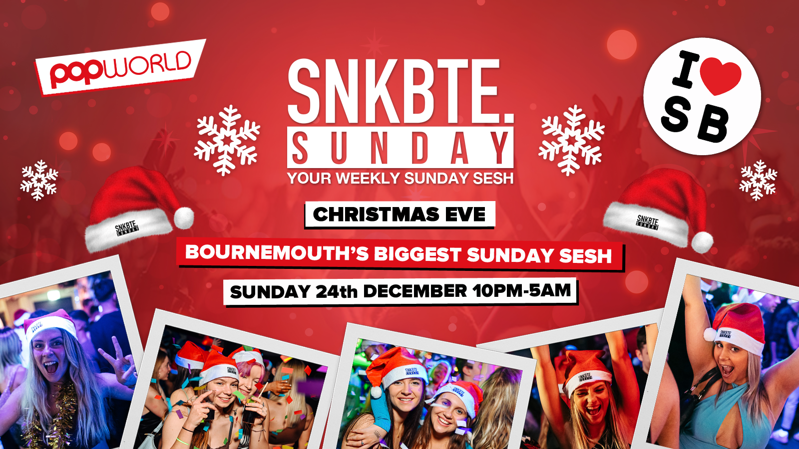 Snakebite Sundays @Popworld // Christmas Eve