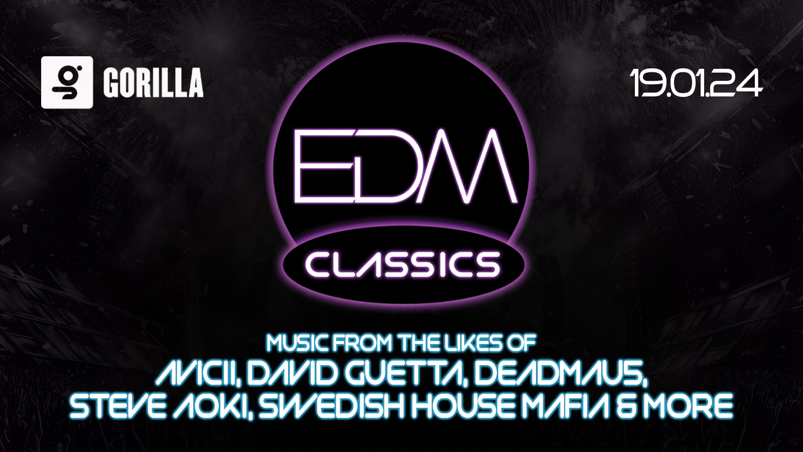 EDM CLASSICS – 🔥TICKETS FLYING🔥