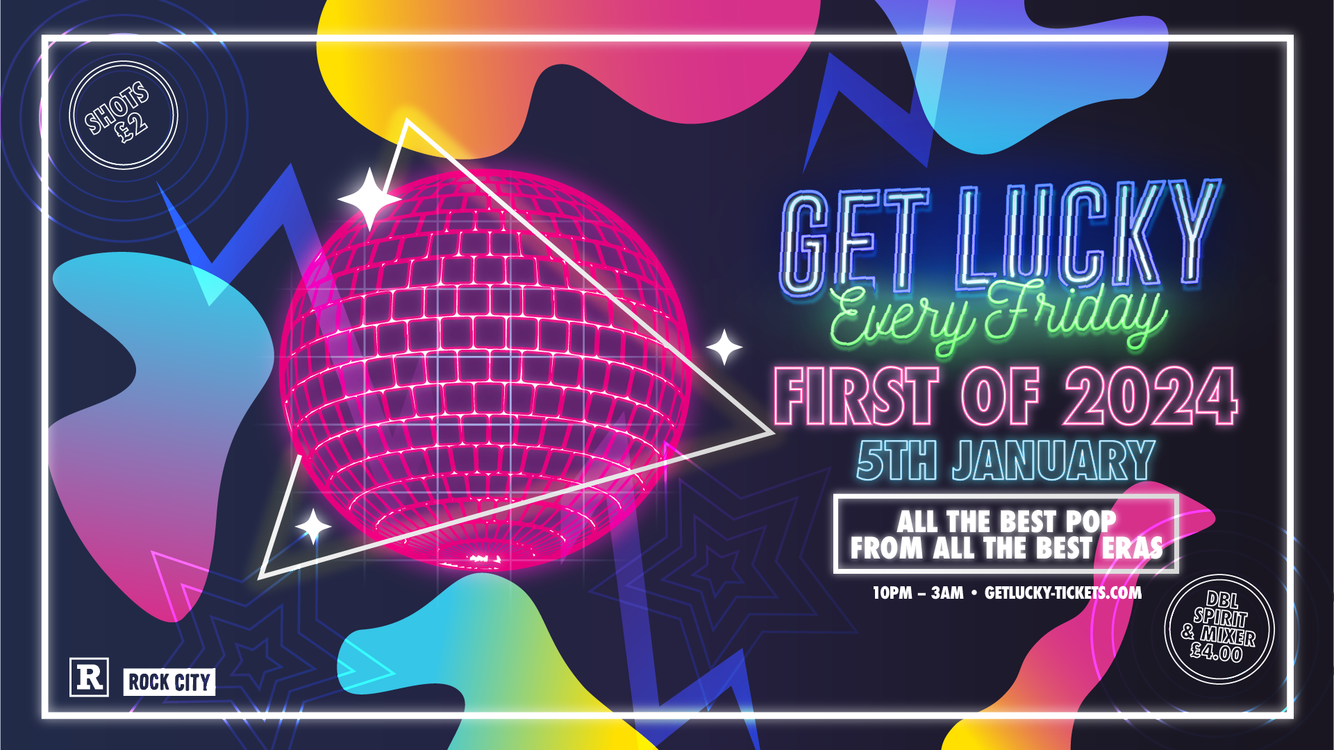 Get Lucky – First Get Lucky of 2024 – Nottingham’s Biggest Friday Night – 05/01/24