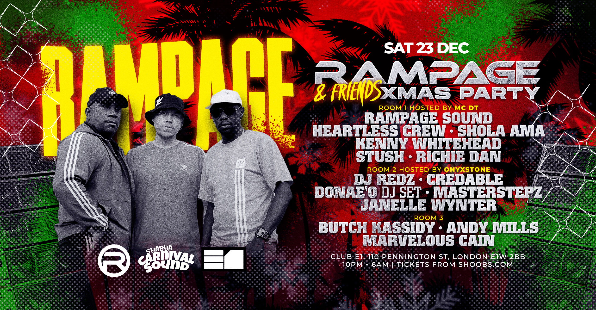 Rampage & Friends Xmas Party at E1 London