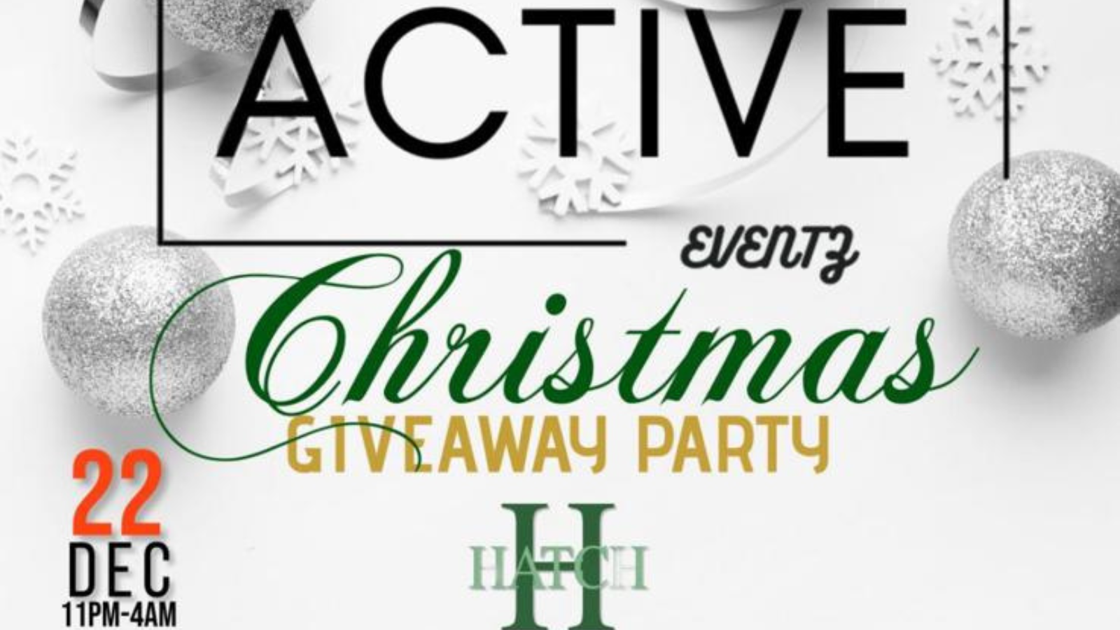 Christmas Giveaway Party Hatch Club Friday 22nd December at The