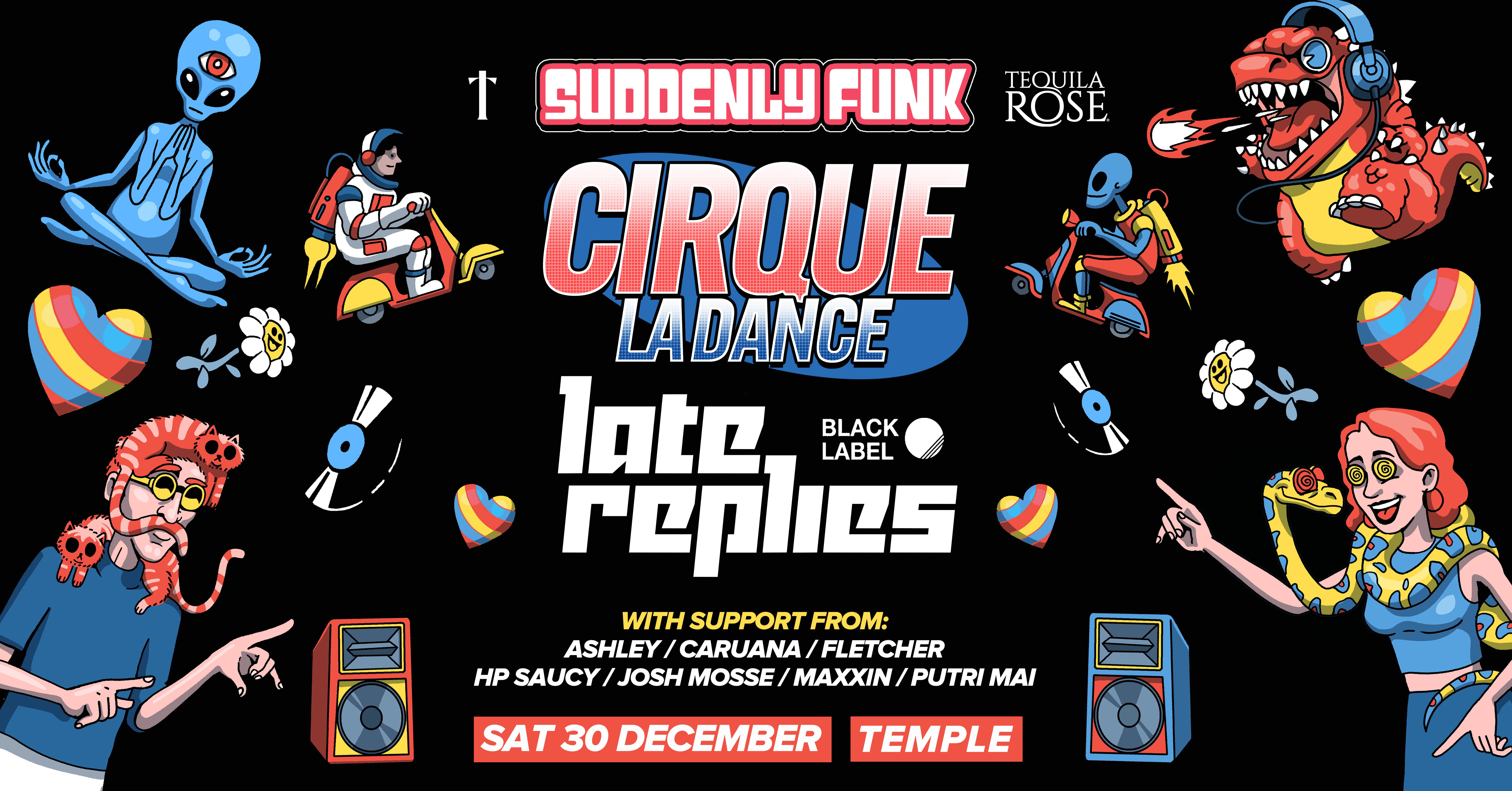 Suddenly Funk presents Cirque La Dance w/ Late Replies @ Temple