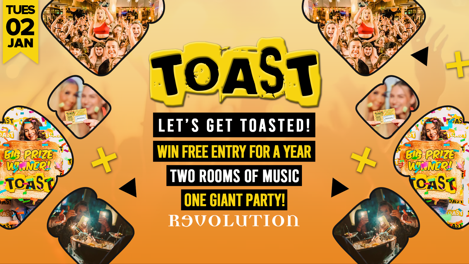 Toast • Win Free Entry For A Year • Revolution