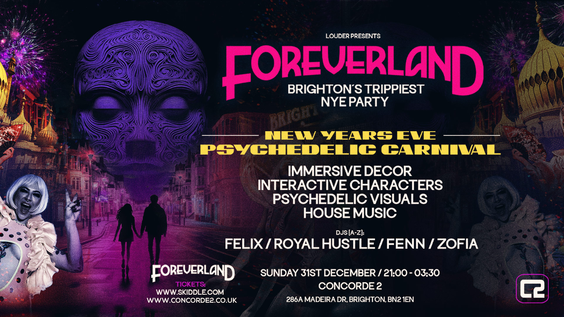 Foreverland Brighton: New Years Eve - Psychedelic Carnival at Concorde ...