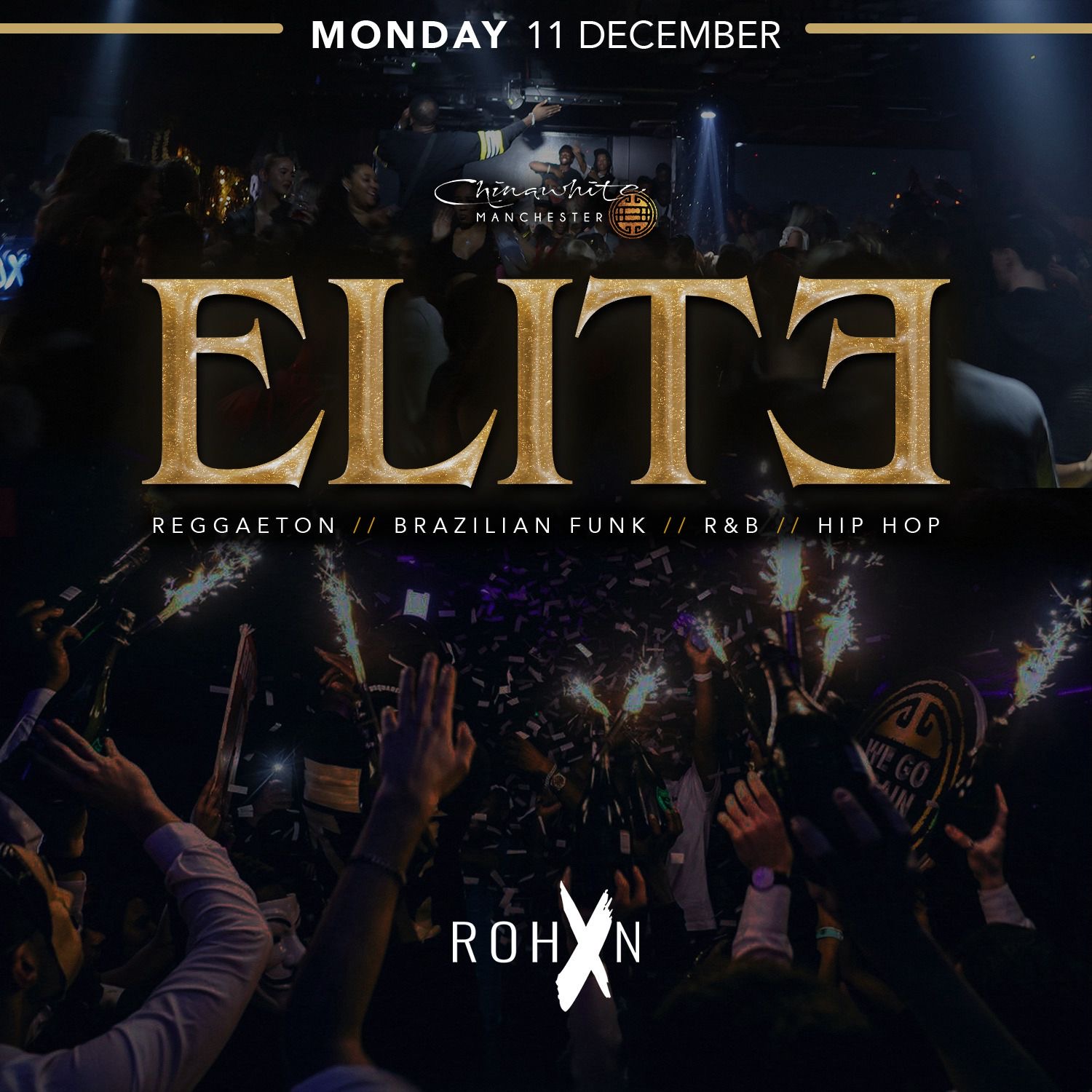 ELITE  – Reggaeton, Afrofrench, Brazilian Funk, RnB | CHINAWHITE MANCHESTER