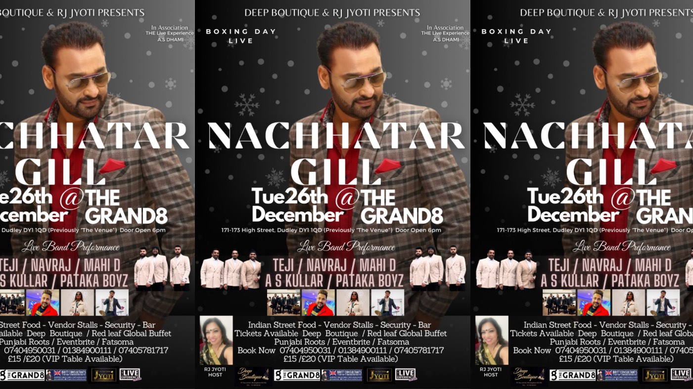 Nachhatar Gill live Boxing Day at The Grand 8, Birmingham on 26th Dec ...