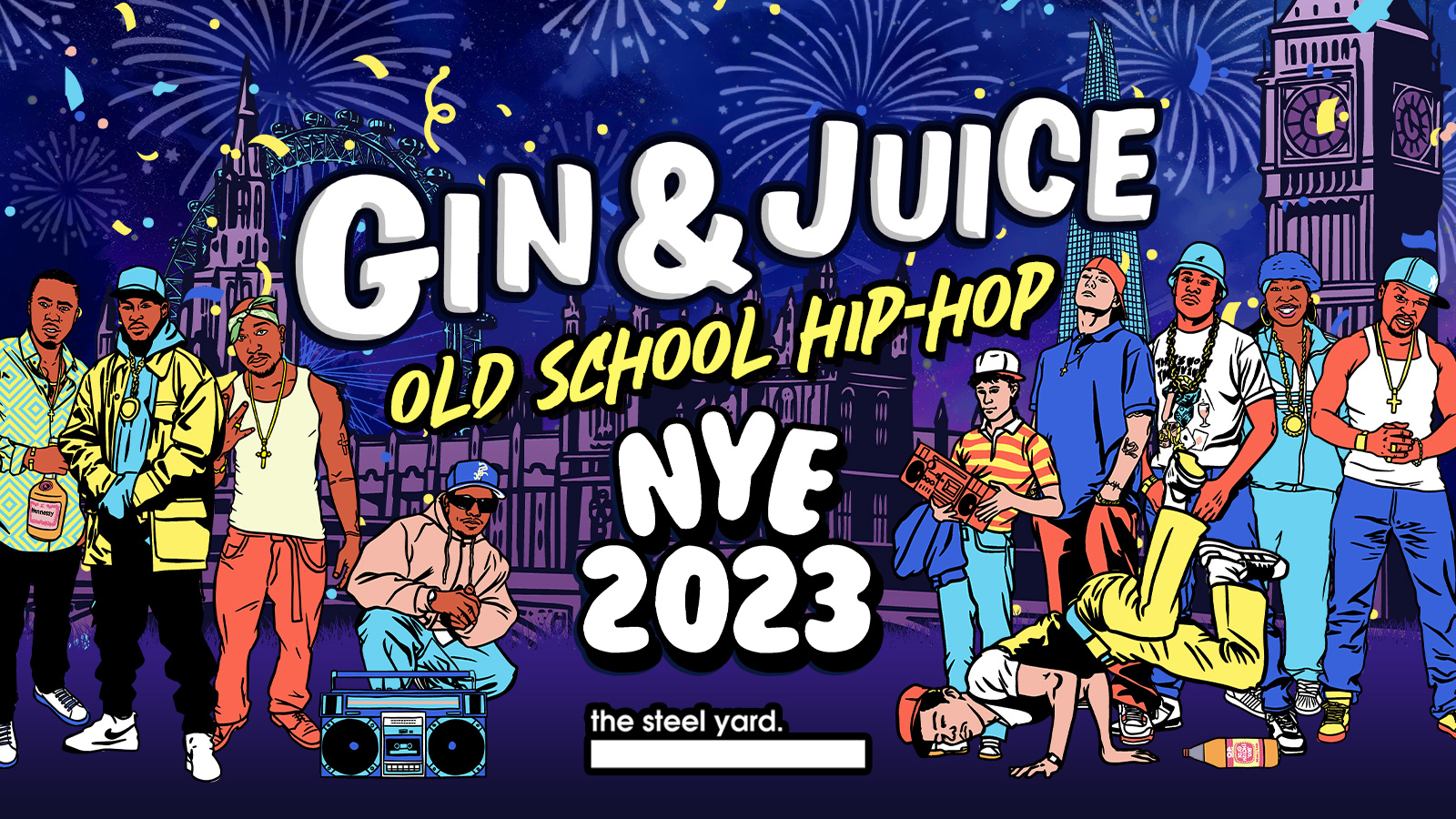 GIN & JUICE – OLD SCHOOL HIP-HOP NYE 2023 – ON SALE NOW!