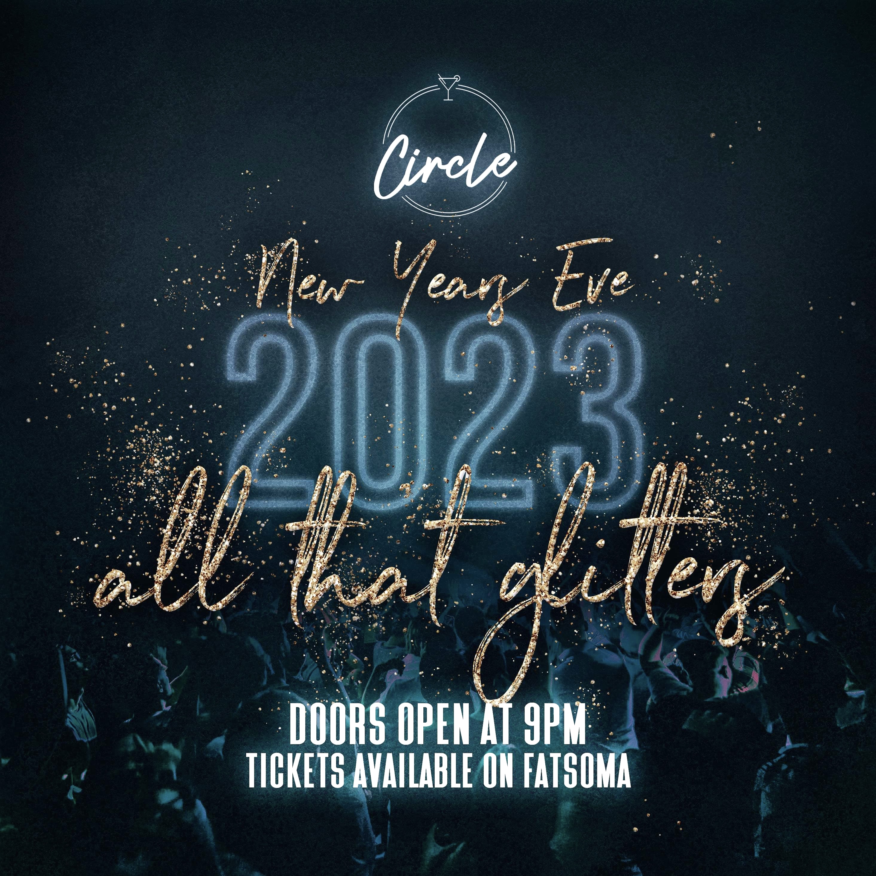 New Years Eve 2023 – ALL THAT GLITTERS @ Circle Bolton