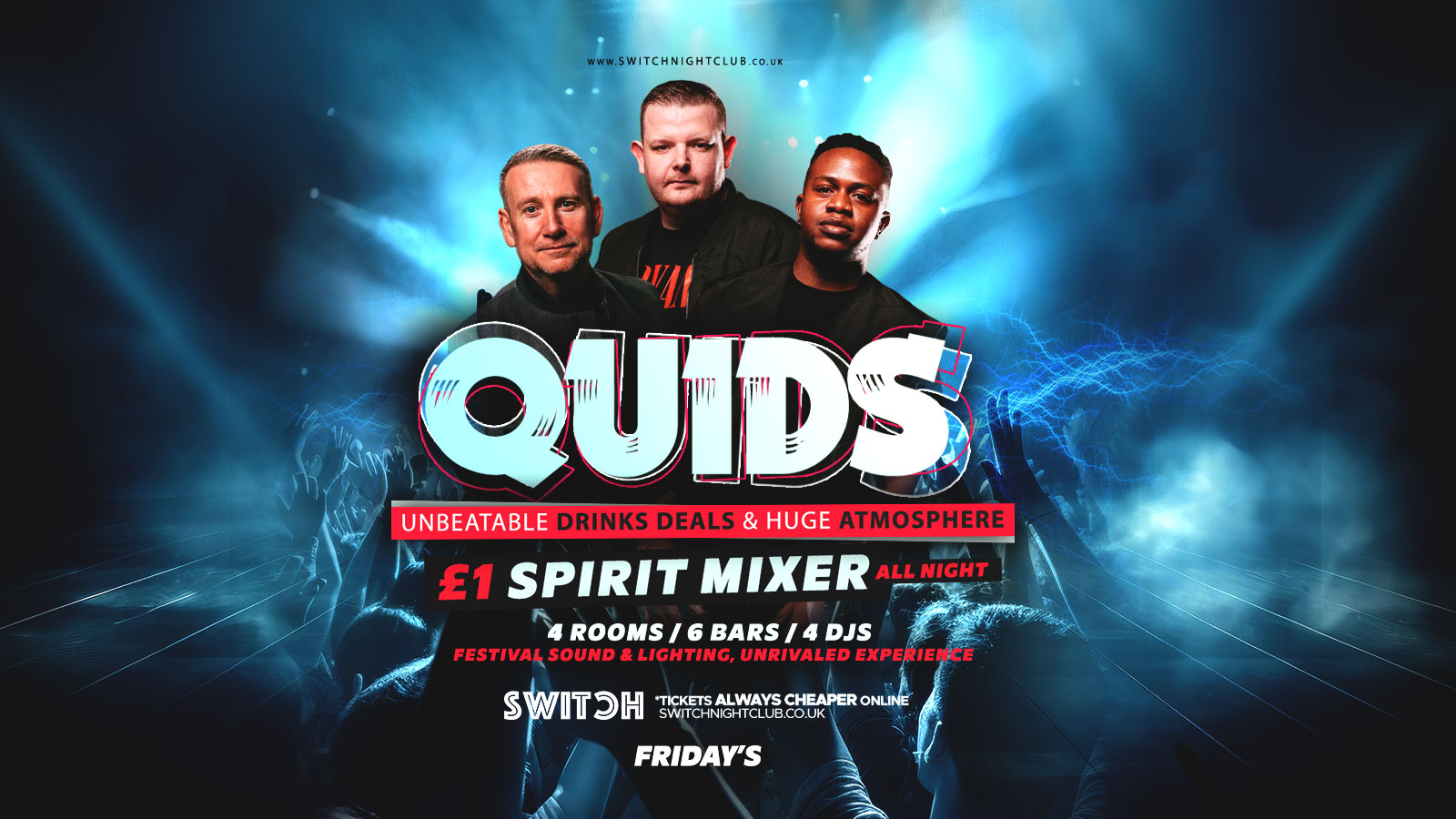 QUIDS | Friday | The Original £1 Vodka Mixer All Night is BACK! + £1 G*List