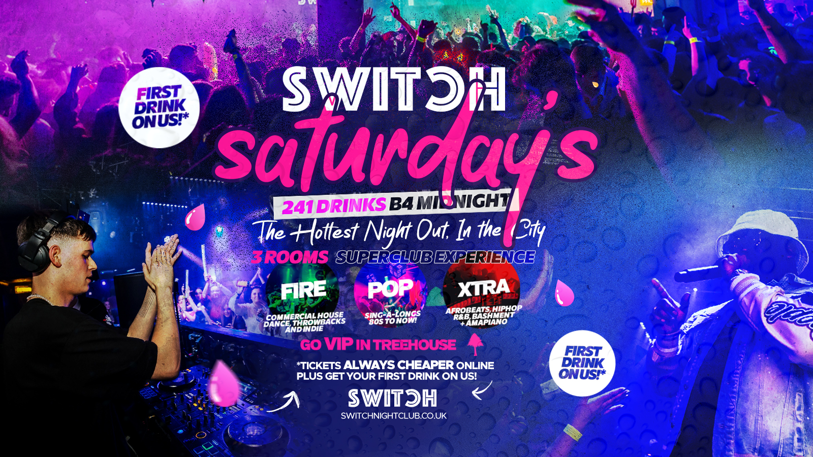 Switch Saturdays at SWITCH | 241 Drinks B4 12am + £3 Tickets