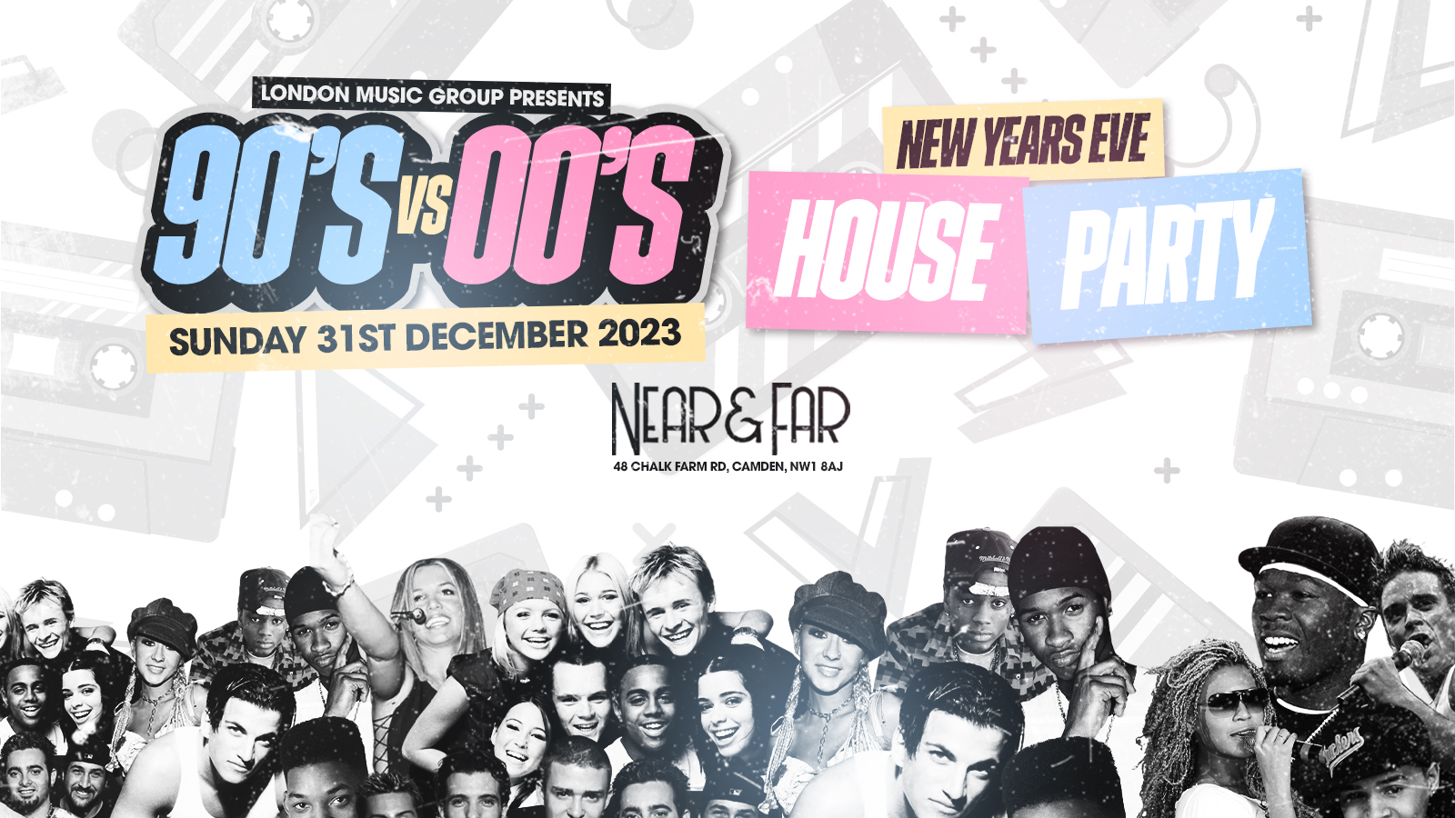 The 90’s and 00’s NYE House Party 🍒 Near & Far Camden!