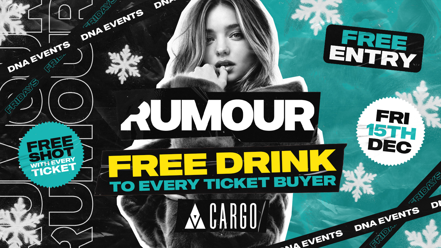 Cargo: Rumour Fridays – Free Drink With Every Ticket 🍻