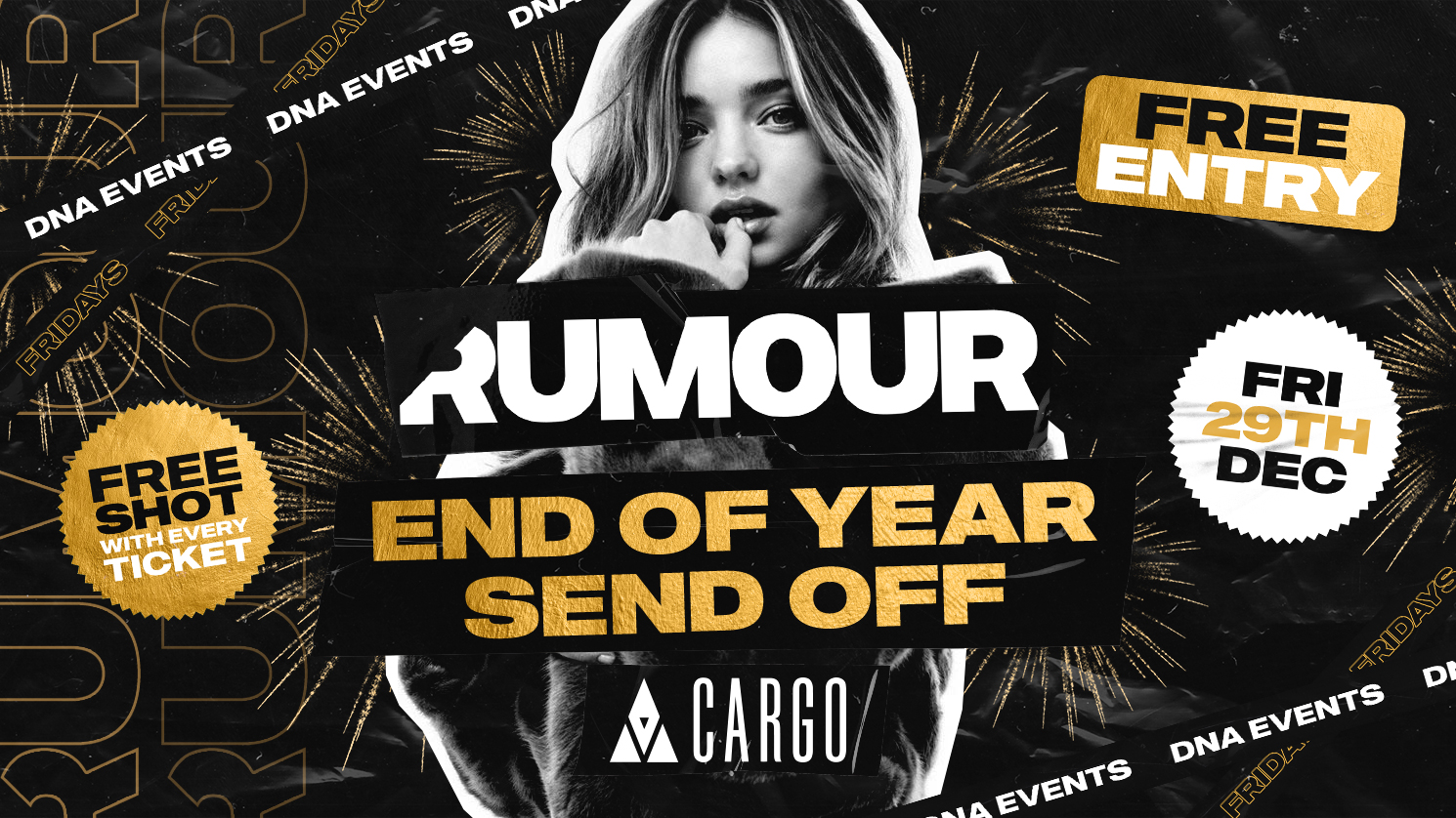 Cargo: Rumour Fridays  – End of 2023 Blowout – FREE ENTRY 🎇