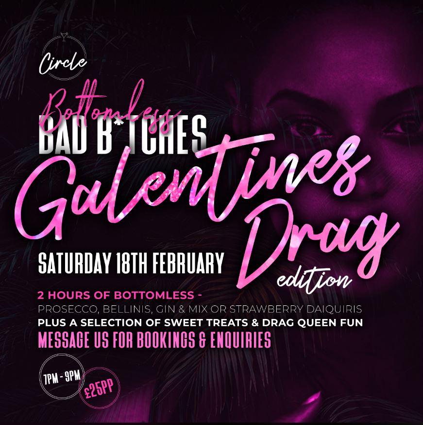 Bottomless Bad B*tches – Galentines Drag Edition