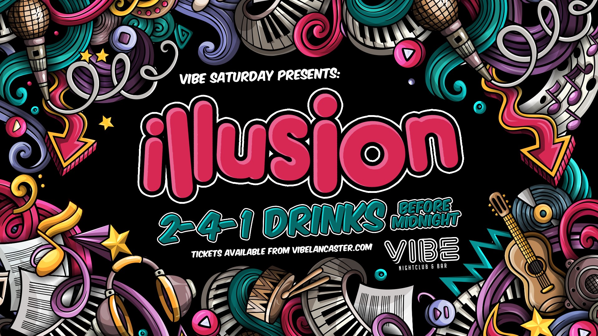 VIBE Saturdays: illusion