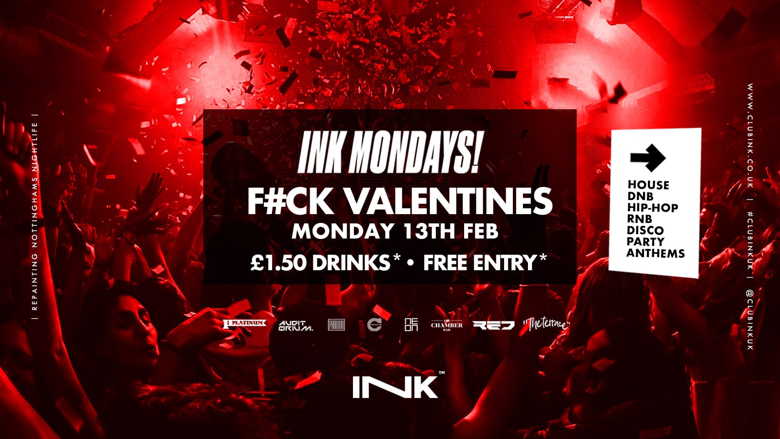 INK MONDAYS & Faded • F#CK VALENTINES – FREE PARTY 🎉 | Drinks £1.50* | LAST FREE TICKETS!