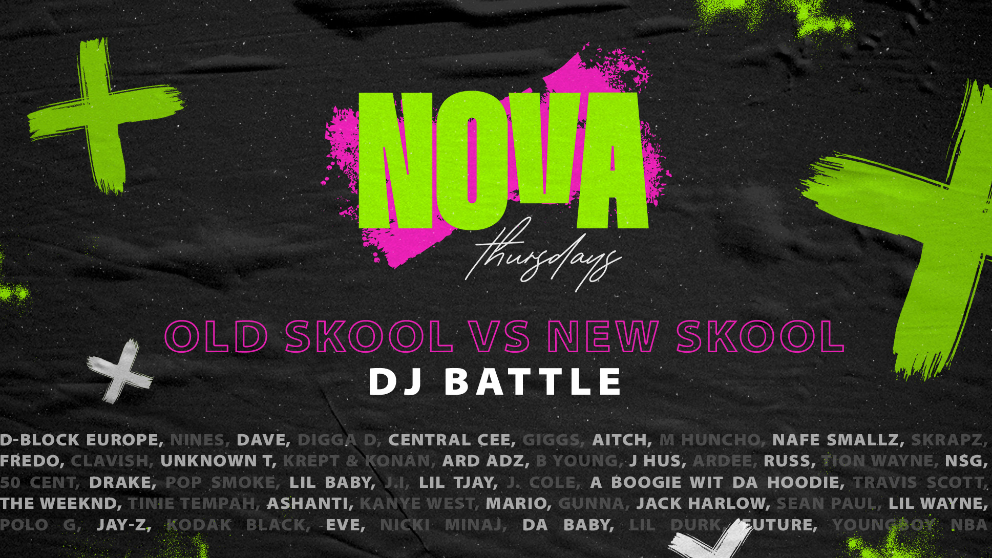 NOVA THURSDAY’S –  OLD SKOOL V’S NEW SKOOL