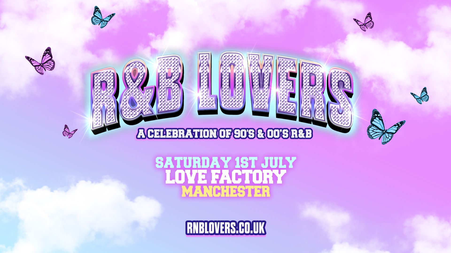R&B Lovers – Saturday 1st July – Love Factory Manchester [SOLD OUT!]