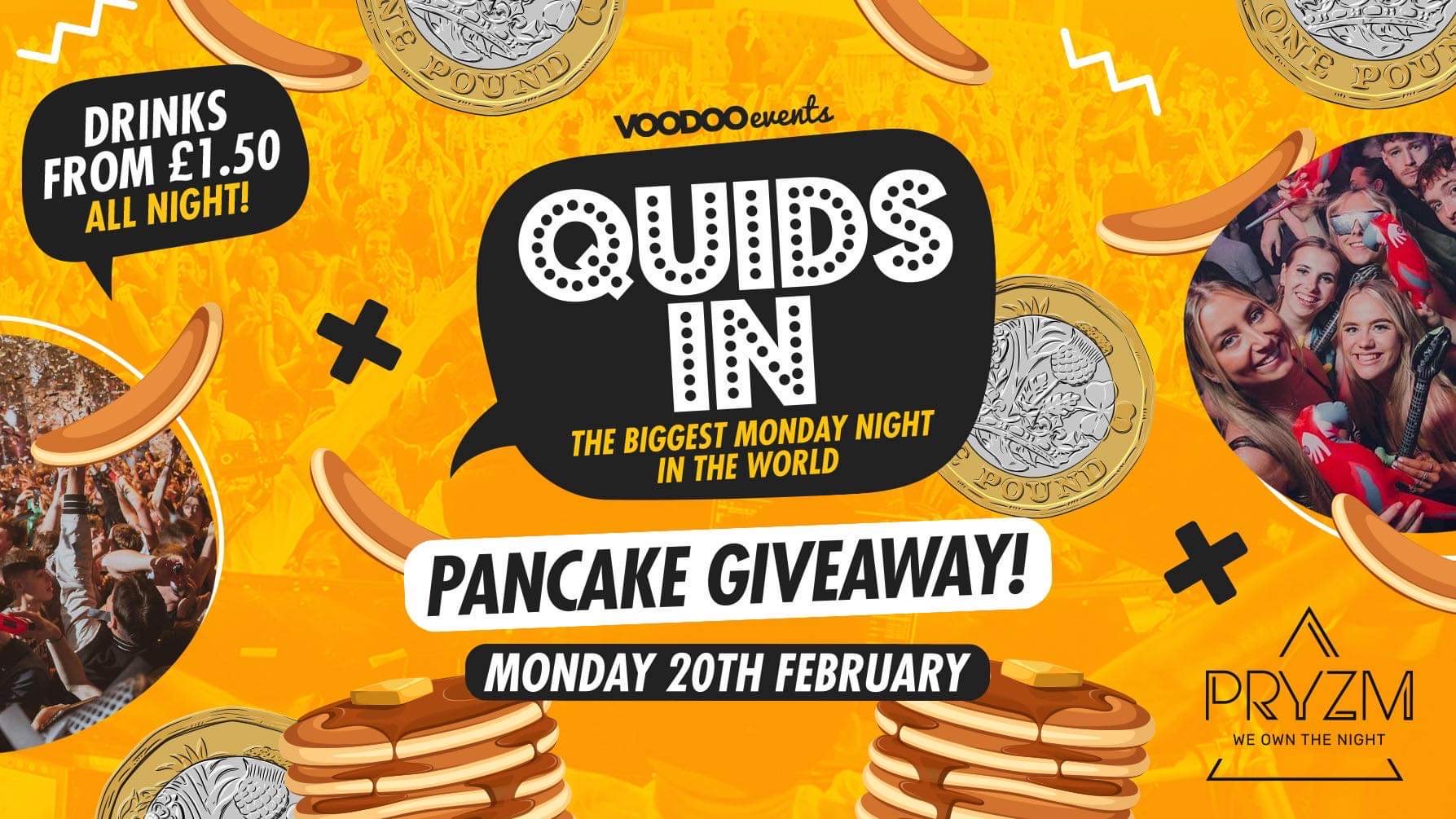 Quids In Mondays PANCAKE GIVEAWAY – 20th February