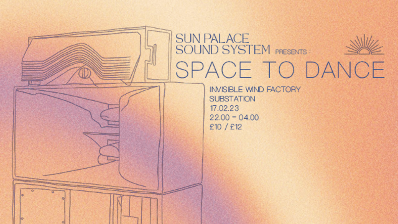 Sun Palace Sound System presents: Space to Dance