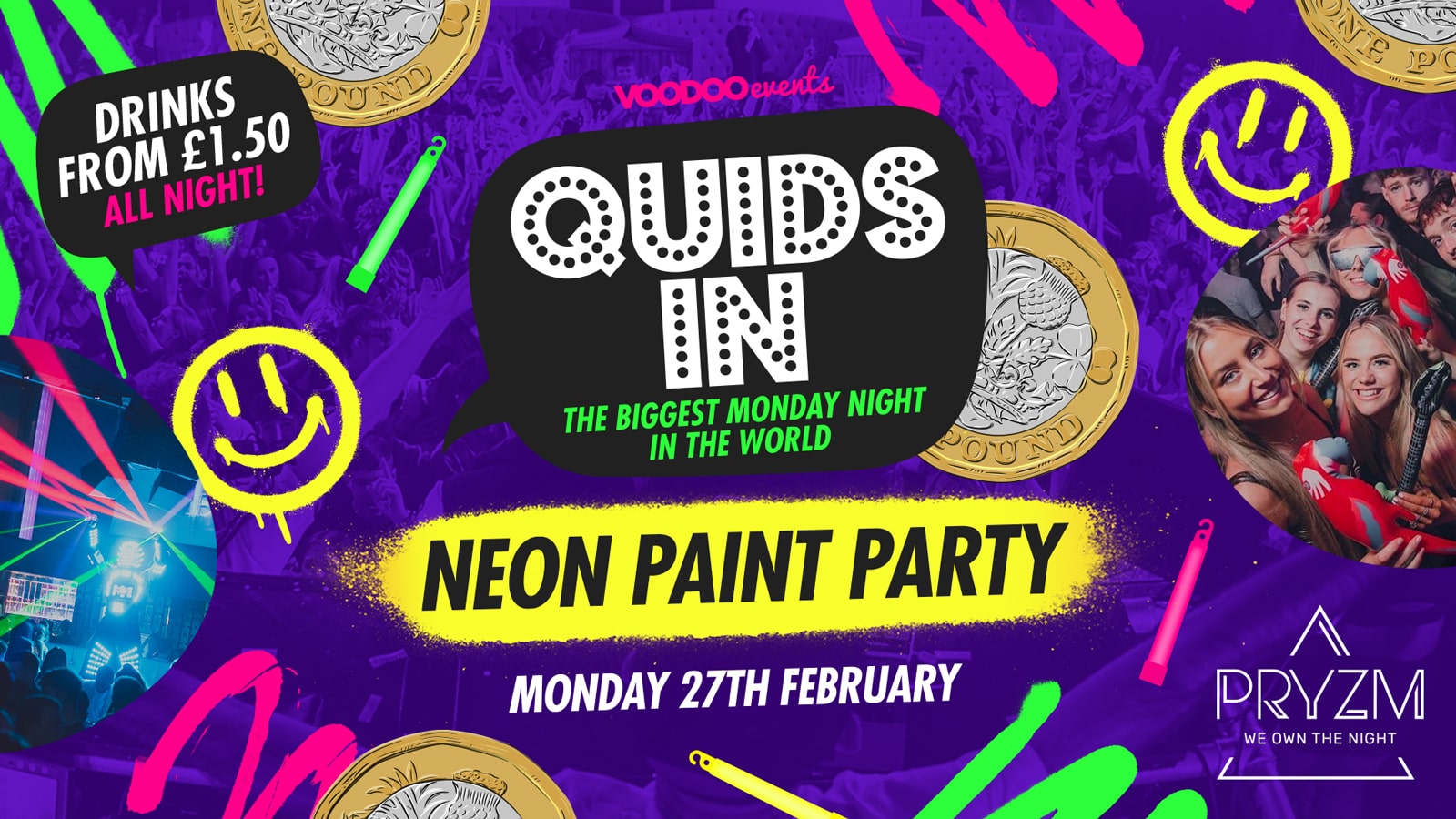 Quids In Mondays  NEON PAINT PARTY – 27th February