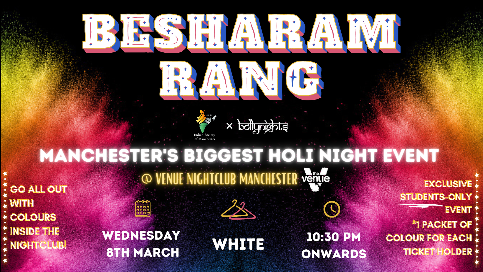 Manchester | Bollynights X ISOM Holi Colour Fest – Besharam Rang: Wednesday 8th March @ VENUE