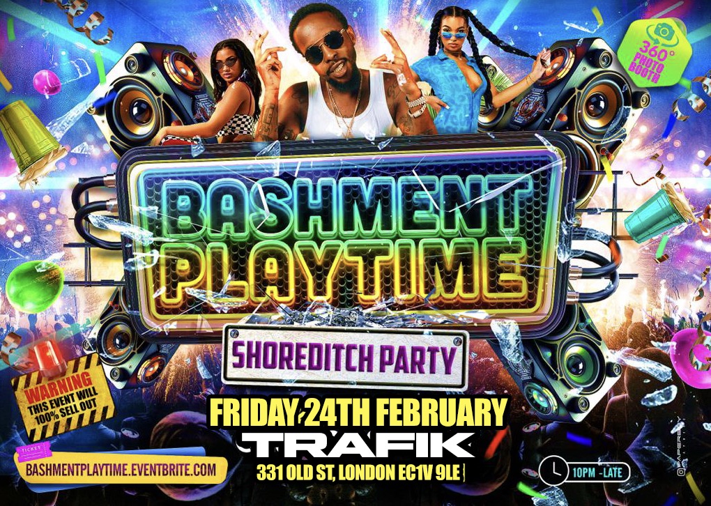 bashment-playtime-shoreditch-party-at-trafik-london-on-24th-feb-2023