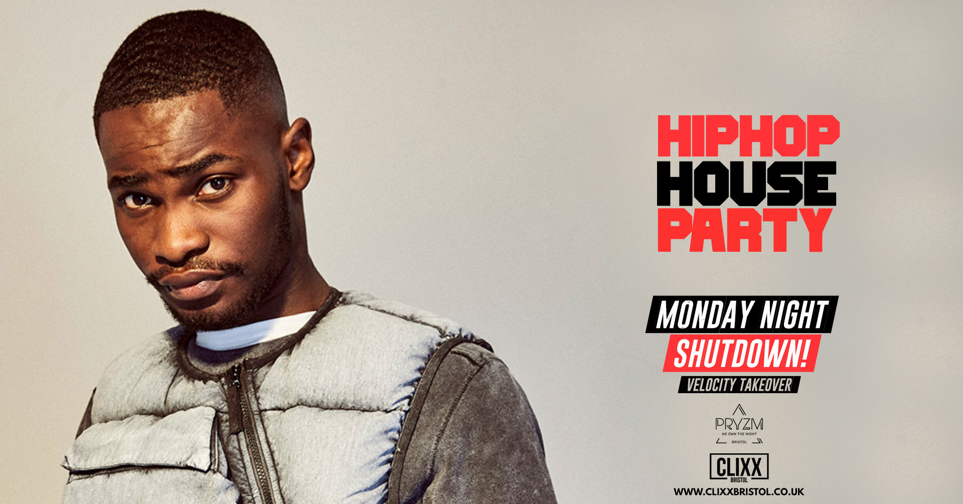 HipHop House Party – Monday Night Shutdown – Velocity Takeover