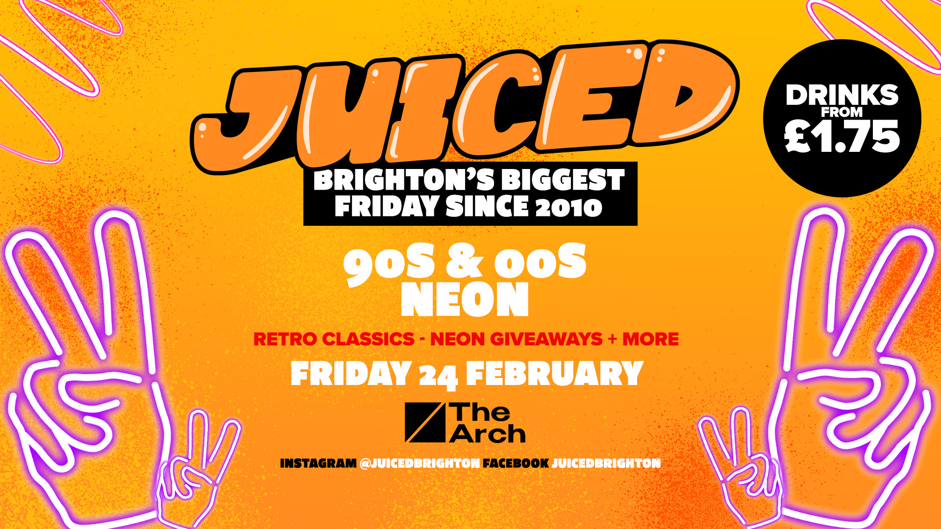 Juiced Fridays x 90s & 00s Neon | 24.02.23