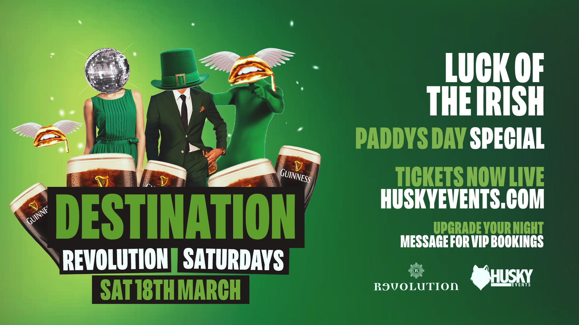 Destination Saturdays x Revolution Brighton ➤ Luck of The Irish Paddy’s Special ➤ 18.03.23