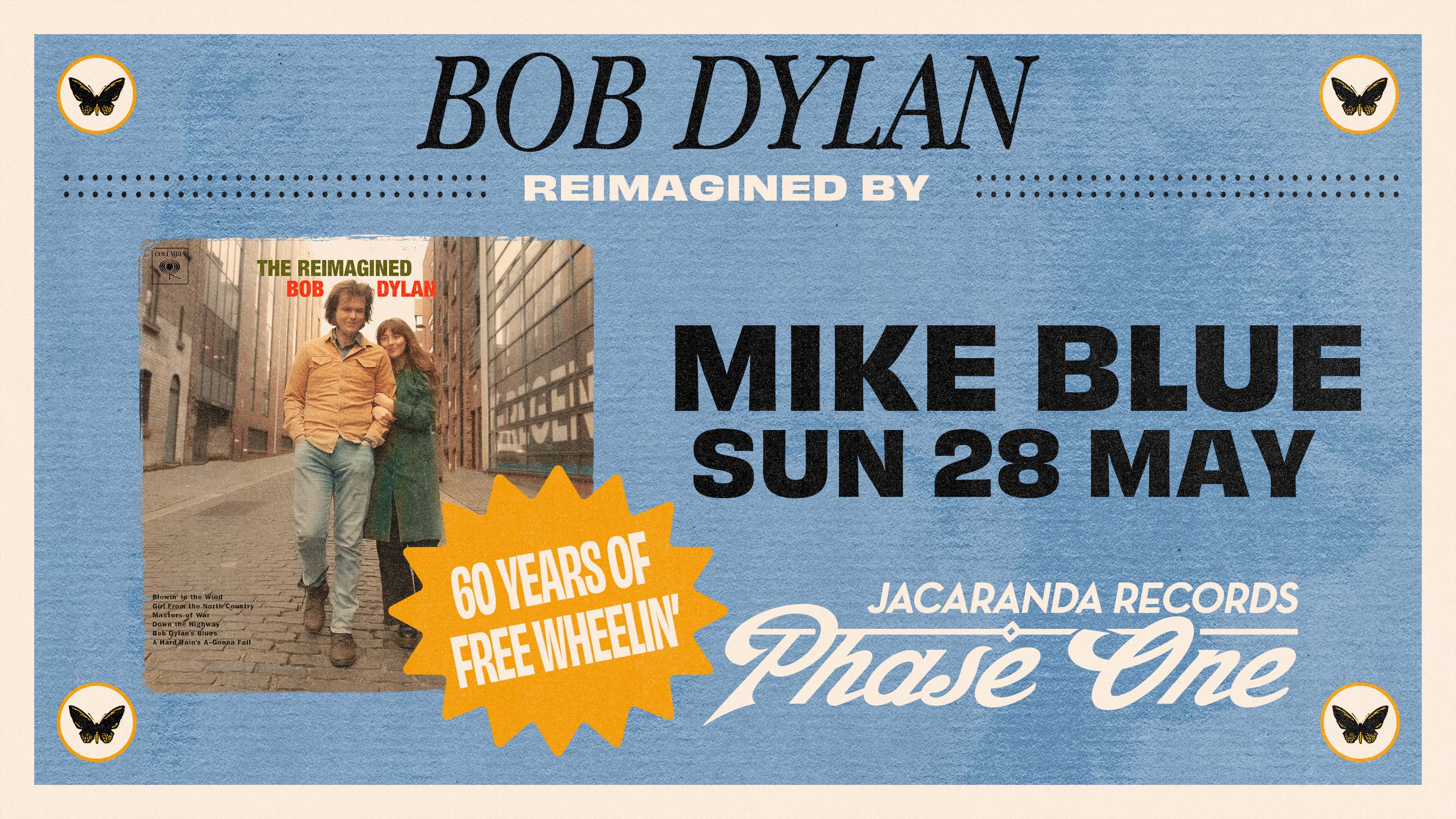 Bob Dylan | 60 Years Of Free Wheelin' | Reimagined By Mike Blue | By ...