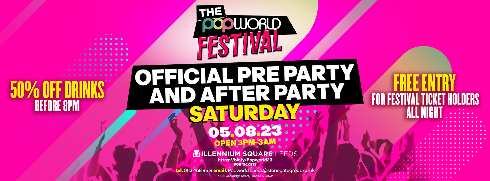 PRE PARTY AND AFTER PARTY TO THE POPWORLD FESTIVAL! at Popworld Leeds, Leeds on 5th Aug 2023
